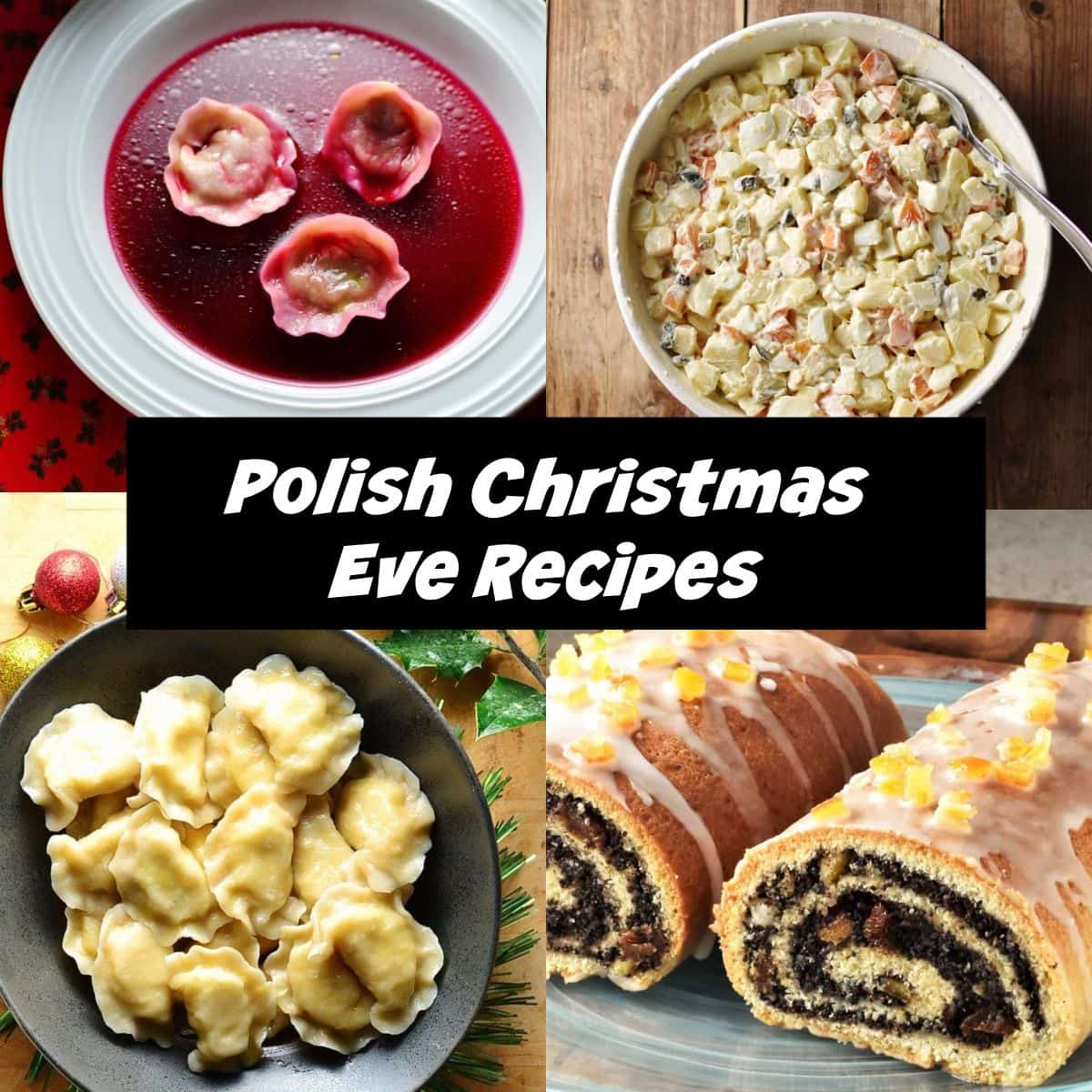 Photos of 4 Polish Christmas Eve foods.